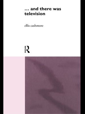 cover image of ... and there was telev!s!on (Routledge Revivals)
